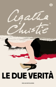Title: Le due verità, Author: Agatha Christie
