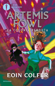 Title: Artemis Fowl - 5. La colonia perduta, Author: Eoin Colfer