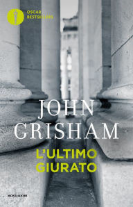 Title: L'ultimo giurato, Author: John Grisham