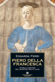 Title: Piero della Francesca, Author: Edgarda Ferri