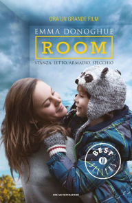 Title: ROOM (Stanza, Letto, Armadio, Specchio), Author: Emma Donoghue