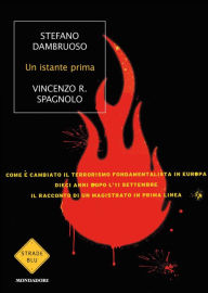 Title: Un istante prima, Author: Stefano Dambruoso