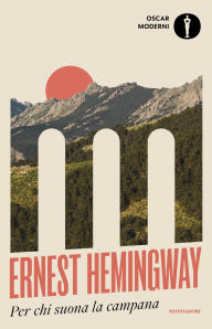 Title: Per chi suona la campana, Author: Ernest Hemingway