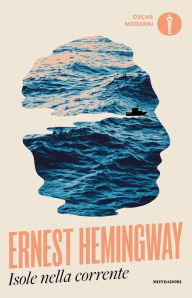 Title: Isole nella Corrente, Author: Ernest Hemingway