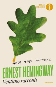 Title: Ventuno racconti, Author: Ernest Hemingway