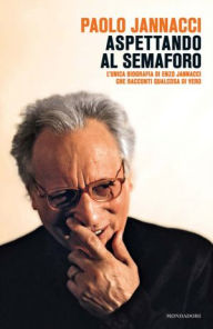 Title: Aspettando al semaforo, Author: Paolo Jannacci