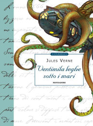 Title: Ventimila leghe sotto i mari (Mondadori), Author: Jules Verne