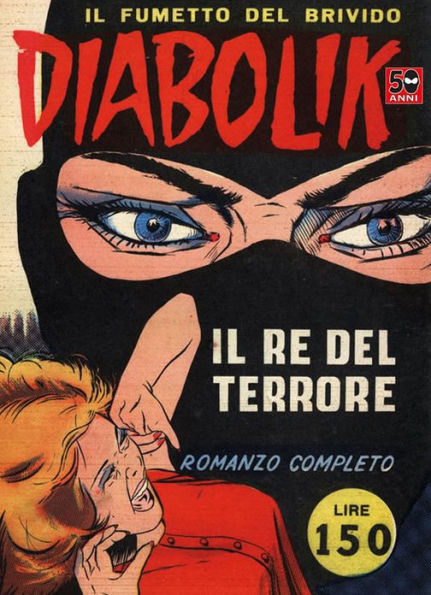 Diabolik: Il re del terrore (Diabolik Series #1)