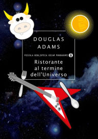 Title: Ristorante al termine dell'Universo (The Restaurant at the End of the Universe), Author: Douglas Adams