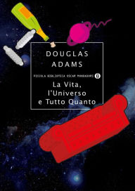 Title: La vita, l'Universo e tutto quanto (Life, the Universe and Everything), Author: Douglas Adams