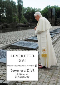 Title: Dove era Dio?, Author: Pope Benedict XVI