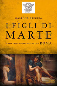 Title: I figli di Marte, Author: Gastone Breccia