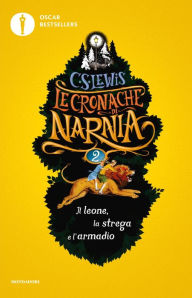 Title: Le cronache di Narnia - 2. Il leone, la strega e l'armadio, Author: C. S. Lewis