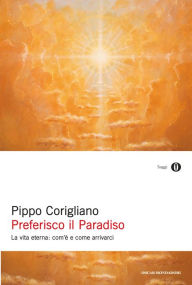 Title: Preferisco il Paradiso, Author: Pippo Corigliano