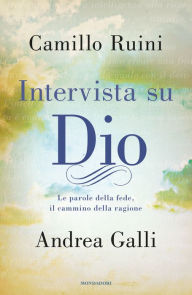 Title: Intervista su Dio, Author: Camillo Ruini