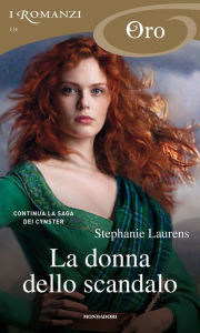 Title: La donna dello scandalo (I Romanzi Oro), Author: Stephanie Laurens