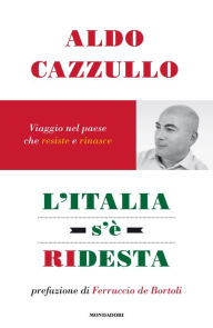 Title: L'Italia s'è ridesta, Author: Aldo Cazzullo