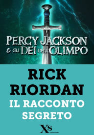 Title: Percy Jackson. Il racconto segreto (XS Mondadori), Author: Rick Riordan