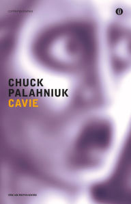 Title: Cavie, Author: Chuck Palahniuk