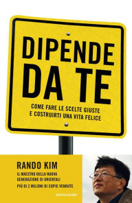 Title: Dipende da te, Author: Rando Kim