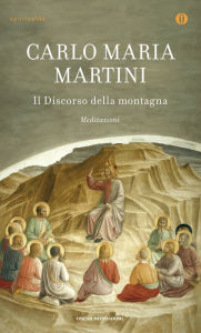 Title: Il Discorso della montagna, Author: Carlo Maria Martini