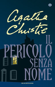 Title: Il pericolo senza nome (Peril at End House), Author: Agatha Christie