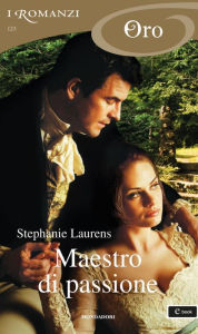 Title: Maestro di passione (I Romanzi Oro), Author: Stephanie Laurens