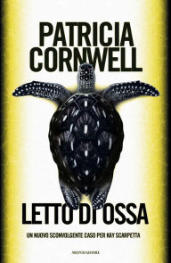 Title: Letto di ossa, Author: Patricia Cornwell