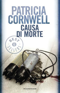 Title: Causa di morte, Author: Patricia Cornwell