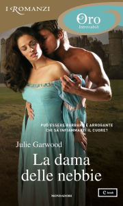 Title: La dama delle nebbie (I Romanzi Oro), Author: Julie Garwood