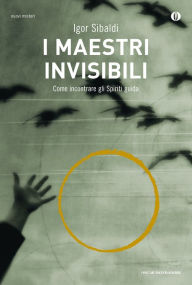 Title: I maestri invisibili, Author: Igor Sibaldi