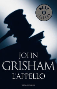 Title: L'appello, Author: John Grisham