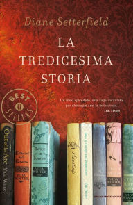 Title: La tredicesima storia, Author: Diane Setterfield