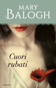 Title: Cuori rubati (The Secret Mistress), Author: Mary Balogh