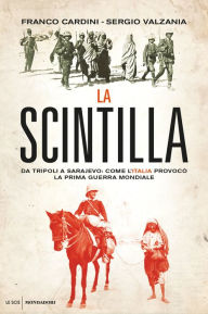 Title: La scintilla, Author: Franco Cardini