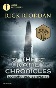 Title: L'ombra del serpente: The Kane Chronicles 3, Author: Rick Riordan