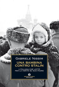 Title: Una bambina contro Stalin, Author: Gabriele Nissim