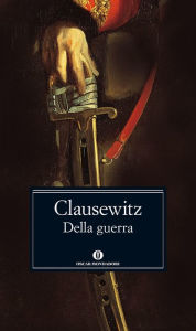 Title: Della guerra, Author: Karl von Clausewitz