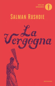 Title: La vergogna (Shame), Author: Salman Rushdie