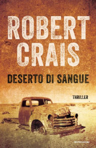 Title: Deserto di sangue (Taken), Author: Robert Crais