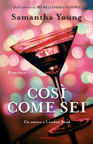 Title: Così come sei (Down London Road), Author: Samantha Young
