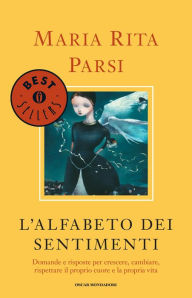 Title: L'alfabeto dei sentimenti, Author: Maria Rita Parsi