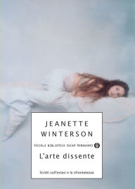Title: L'arte dissente, Author: Jeanette Winterson