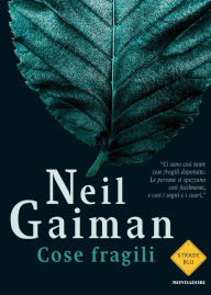 Title: Cose fragili, Author: Neil Gaiman