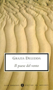 Title: Il paese del vento (Mondadori), Author: Grazia Deledda