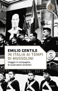 Title: In Italia ai tempi di Mussolini, Author: Emilio Gentile