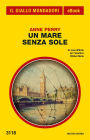 Un mare senza sole (Il Giallo Mondadori)