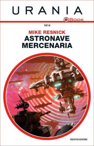 Title: Astronave mercenaria (Urania), Author: Mike Resnick