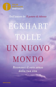 Title: Un nuovo mondo, Author: Eckhart Tolle