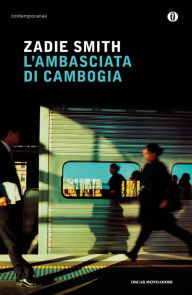 Title: L'ambasciata di Cambogia, Author: Zadie Smith